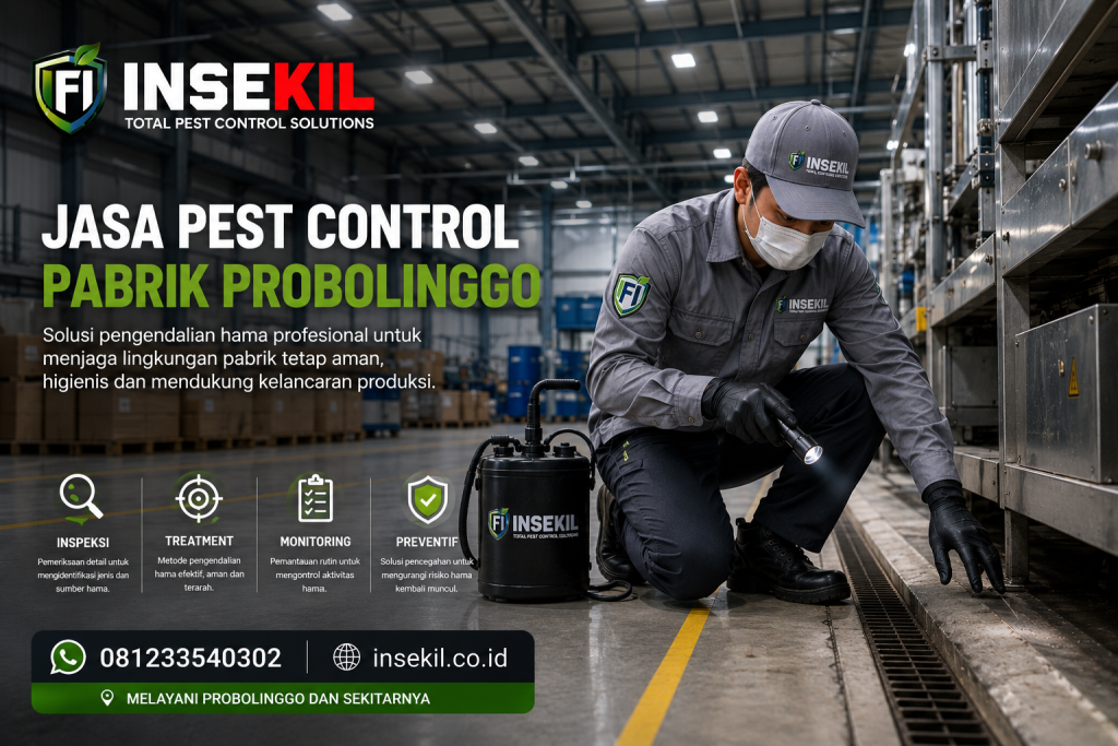 Pest Control Pabrik Probolinggo - PT INSEKIL FUMIGO INDONESIA Pest Control Pabrik Probolinggo