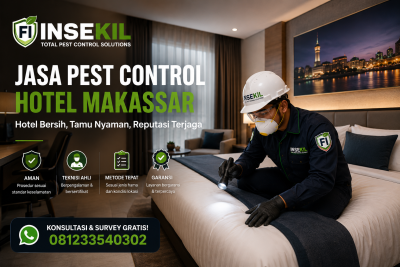 Hotel Bebas Hama, Tamu Lebih Nyaman: Jasa Pest Control Hotel Makassar